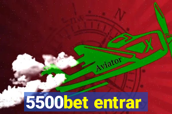 5500bet entrar